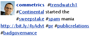 Image - tweet by ComMetrics - #trendwatch1 #Continental started the #sweepstake #spam mania http://bit.ly/4yAdvt #pr #publicrelations #badgovernance