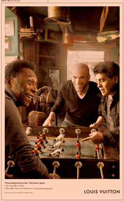 Image - advertising for Louis Vuitton - Three exceptional journeys. One historic game. Café Maravillas, Madrid. Follow Pelé, Zidane and Maradona on Louisvuittonjourneys.com