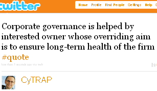 Image - tweet by @CyTRAP - Corporate governance is helped by interested owner whose overriding aim is to ensure long-term health of the firm #quote