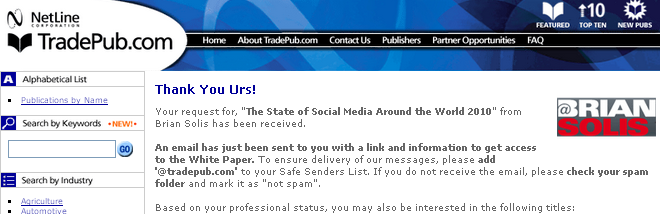 Image - I entered the form - now I get an email with the details - click on link... the usual: Brian Solis - The State of Social Media Around the World 2010 - Visualize social media adoption on a global scale - be surprised, you will not get what the title promises 