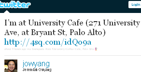 Image - 2010-12-29 - @jowyang tweet - I'm at University Cafe (271 University Ave, at Bryant St, Palo Alto) http://4sq.com/idQo9a 