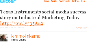 Image - tweet - @kimmolinkama - Texas Instruments social media success story on Industrial Marketing Today http://ow.ly/35Ac2