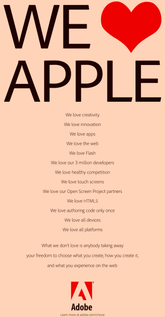 Image - advertisement rebutting Apple. It starts with a large-type proclamation of love for Apple and concludes on a less amicable note. Current battle in the Apple-Adobe war over Flash not being installed on iPhone, iPad and iPod Touch