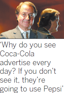 Image - Hervé Humler - Ritz-Carlton hotel group's COO - Give the customers want they want - 'What they’re saying, and we know it too, is a simple thing. Why do you see Coca-Cola advertise every day? Because if you don’t see Coca-Cola advertise every day, they’re going to use Pepsi. It’s the same thing: if I don’t have enough hotels in some markets, what they’re going to use is the competition. And after that, they won’t come back to me.' 