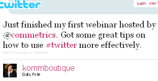 Image - @Kommboutique tweet Just finished my first webinar hosted by @commetrics. Got some great tips on how to use #twitter more effectively.